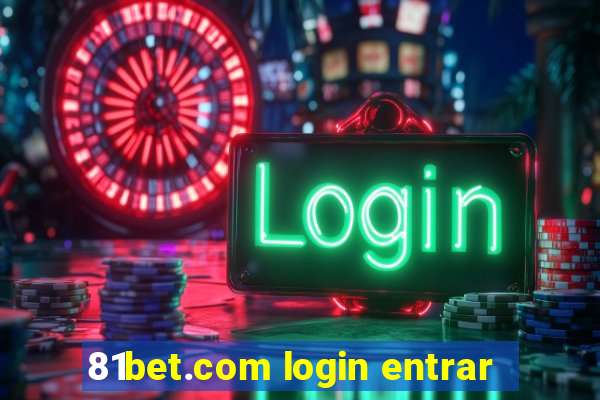 81bet.com login entrar